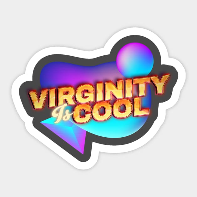 virginity is cool -retrowave Sticker by Retusafi